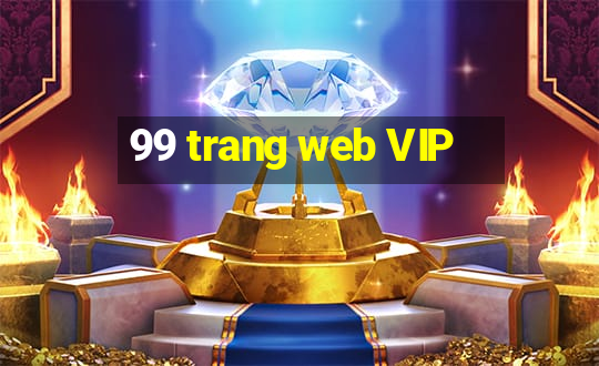 99 trang web VIP