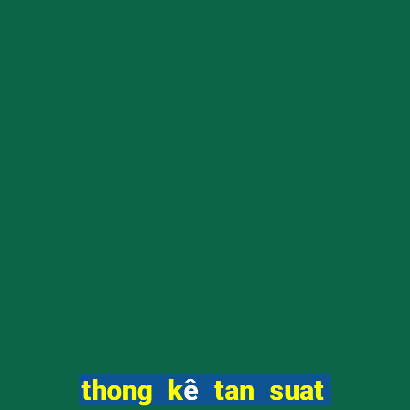 thong kê tan suat cap loto