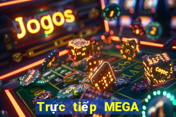 Trực tiếp MEGA 6 45 ngày 3