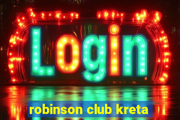 robinson club kreta