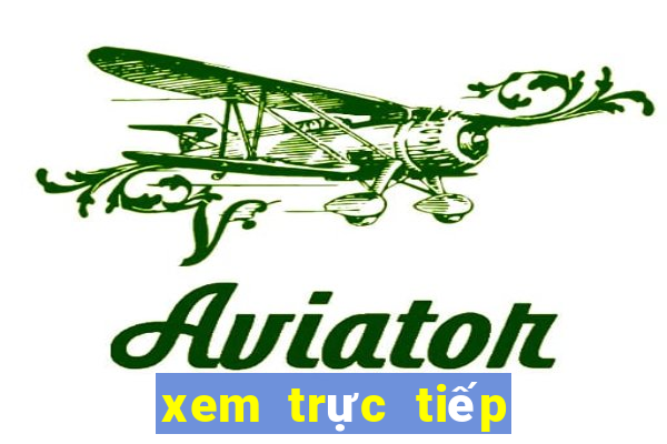 xem trực tiếp kết quả xổ số