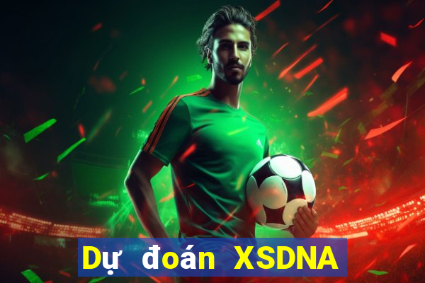 Dự đoán XSDNA ngày 13