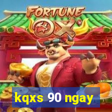 kqxs 90 ngay