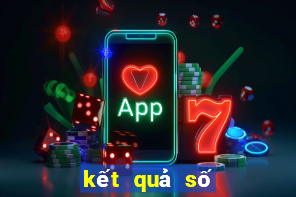 kết quả số xổ ngày hôm nay