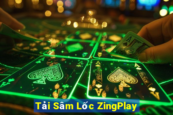 Tải Sâm Lốc ZingPlay