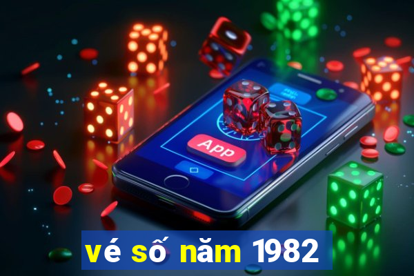 vé số năm 1982