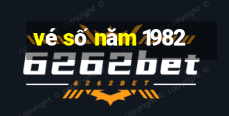 vé số năm 1982