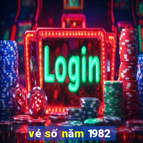 vé số năm 1982