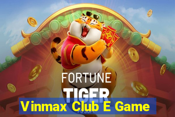 Vinmax Club E Game