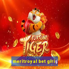 meritroyal bet giriş