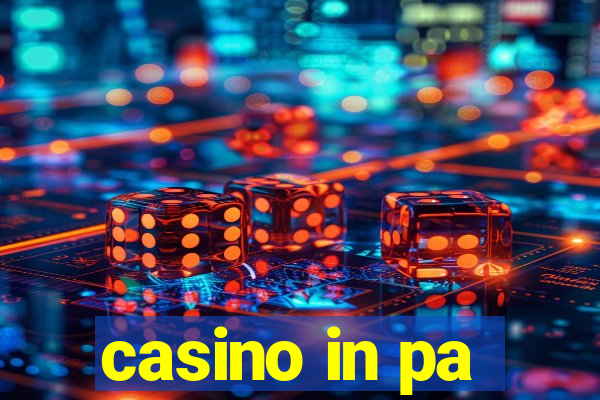 casino in pa