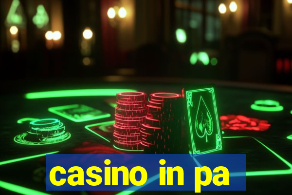 casino in pa