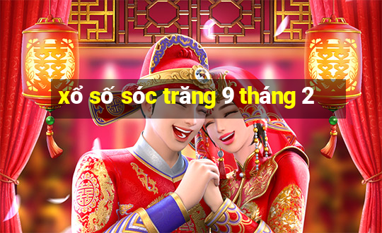 xổ số sóc trăng 9 tháng 2