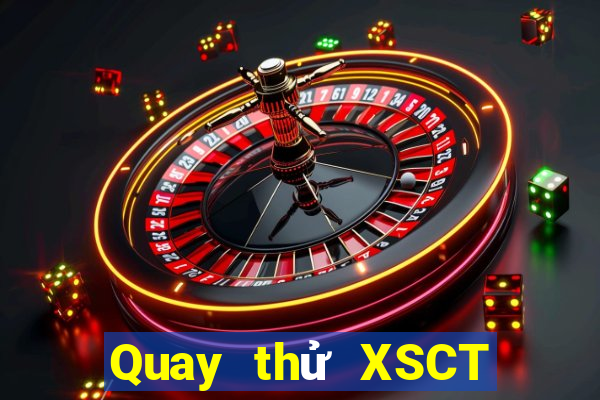 Quay thử XSCT ngày 28