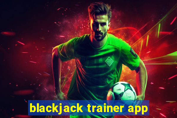 blackjack trainer app