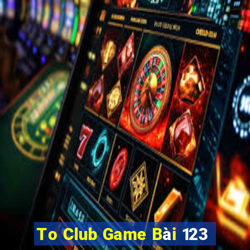 To Club Game Bài 123