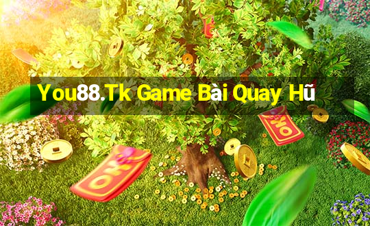 You88.Tk Game Bài Quay Hũ