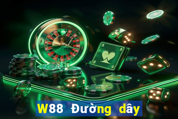 W88 Đường dây thả mạng mặt đất