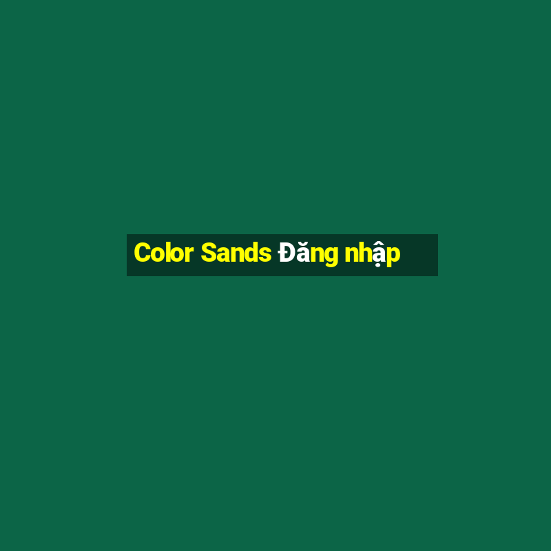 Color Sands Đăng nhập