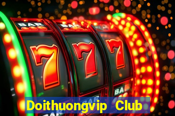 Doithuongvip Club Game Bài Apk