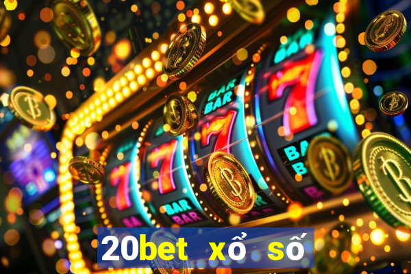 20bet xổ số Không có đăng nhập