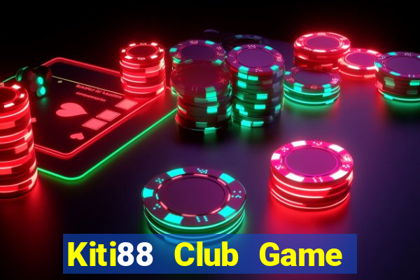 Kiti88 Club Game Bài Xì Dách