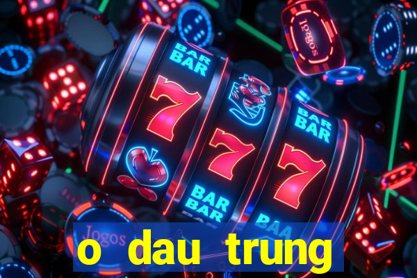 o dau trung vietlott hom nay