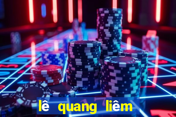 lê quang liêm sống ở đấu