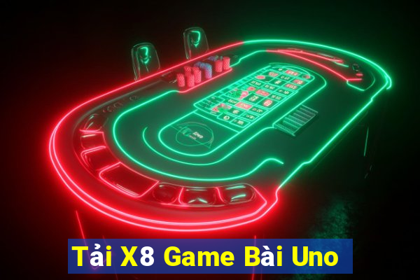 Tải X8 Game Bài Uno