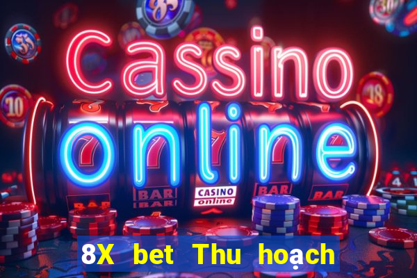 8X bet Thu hoạch lớn Apple app