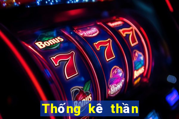 Thống kê thần tài 4 hôm nay