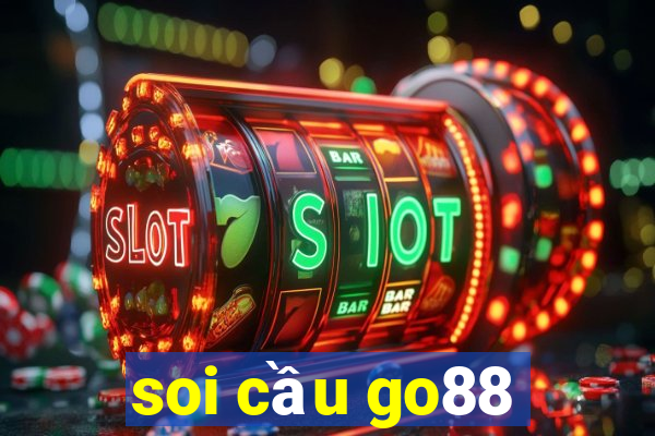 soi cầu go88