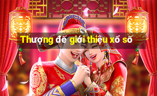 Thượng đế giới thiệu xổ số