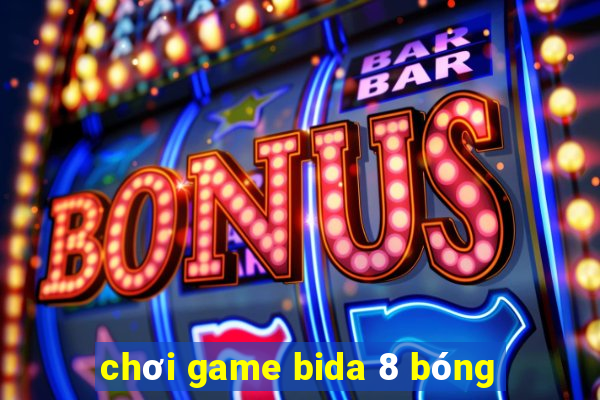 chơi game bida 8 bóng