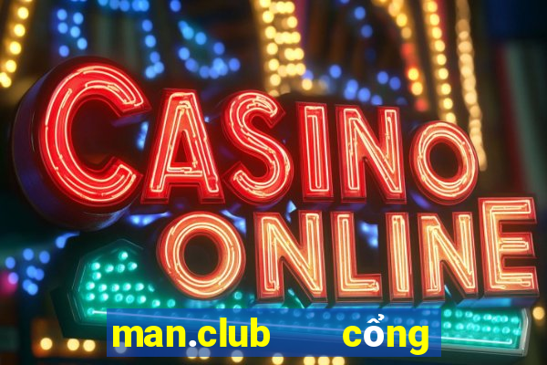 man.club   cổng game quốc tế