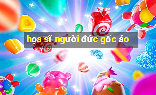 họa sĩ người đức gốc áo