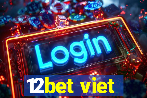 12bet viet