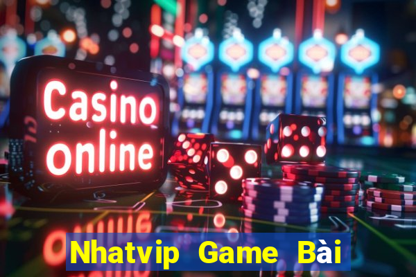 Nhatvip Game Bài Lừa Đảo