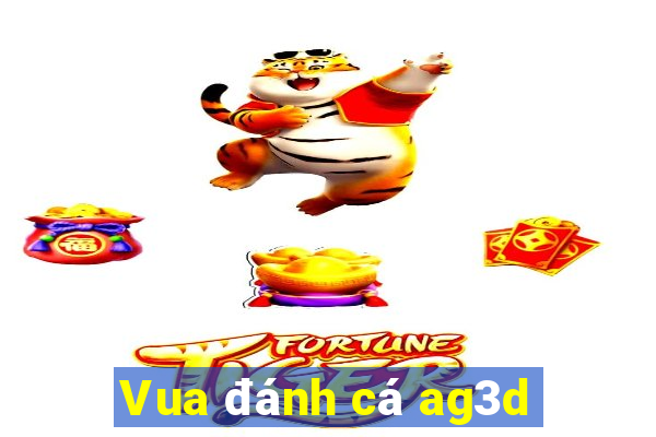 Vua đánh cá ag3d