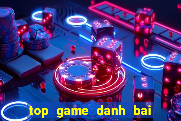 top game danh bai online hay nhat