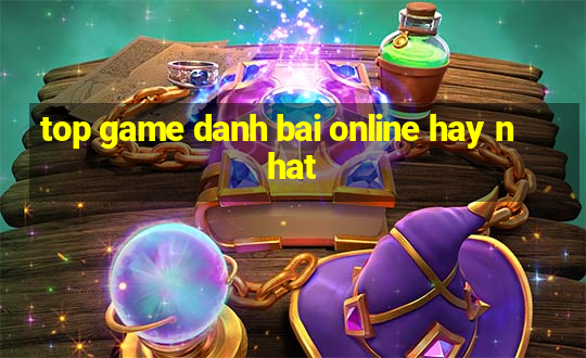 top game danh bai online hay nhat