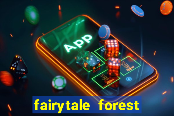 fairytale forest quik slot