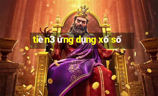 tiền3 ứng dụng xổ số