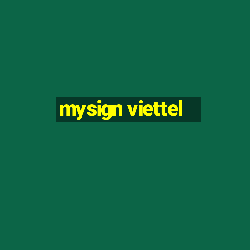 mysign viettel