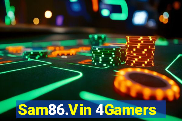 Sam86.Vin 4Gamers