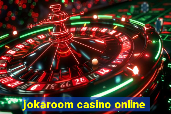 jokaroom casino online