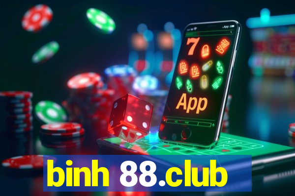 binh 88.club