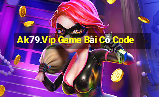 Ak79.Vip Game Bài Có Code