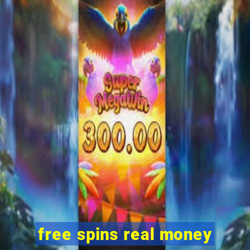 free spins real money