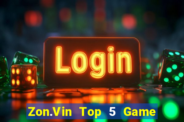 Zon.Vin Top 5 Game Đánh Bài Đổi Thưởng